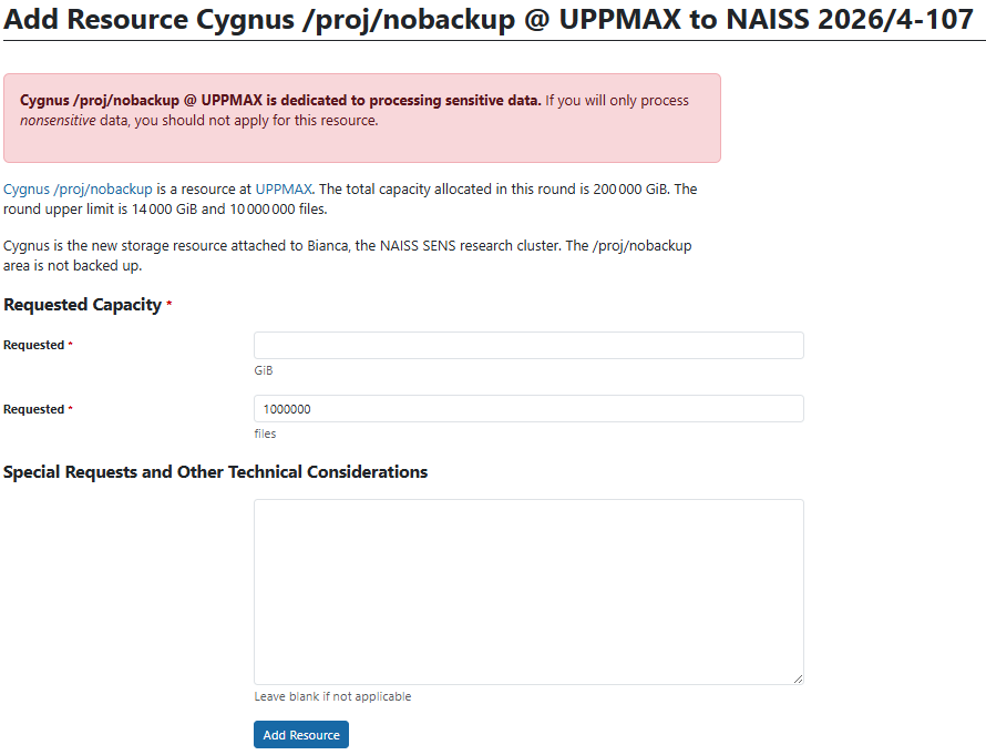 In the 'Add resource Cygnus /proj/nobackup' menu, set the number of  GiB and number of files and 'Add resource'